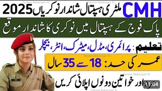 CMH Jobs 2025 | Combined Military Hospital Latest Vacancies | Pak Army Hospital Jobs 2025 