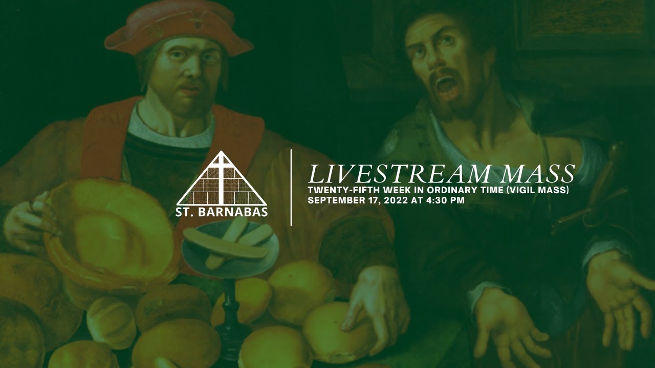 Saturday Vigil Mass at St. Barnabas Parish, Toronto - September 17, 2022 at 4:30 PM