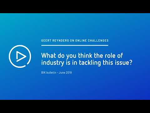 Geert Reynders on online challenges - role of industry