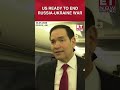 Rubio Says America Prepared To Help End Russia-Ukraine Conflict #shorts #rubio #russiaukrainewar