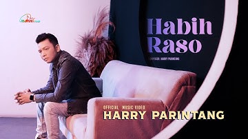 Harry Parintang - Habih Raso (Official Music Video)