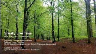 Sneaky Like Time - Francesco Giovannangelo (Lynne Publishing)