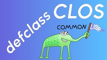 CLOS: Introduction and usage of defclass