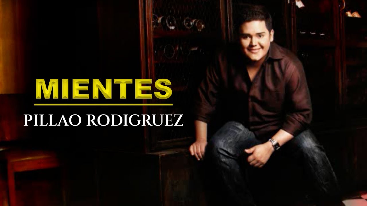 Watch MIENTES | PILLAO RODRIGUEZ | (VIDEO OFICIAL) on YouTube Watch MIENTES | PILLAO RODRIGUEZ | (VIDEO OFICIAL) on YouTube