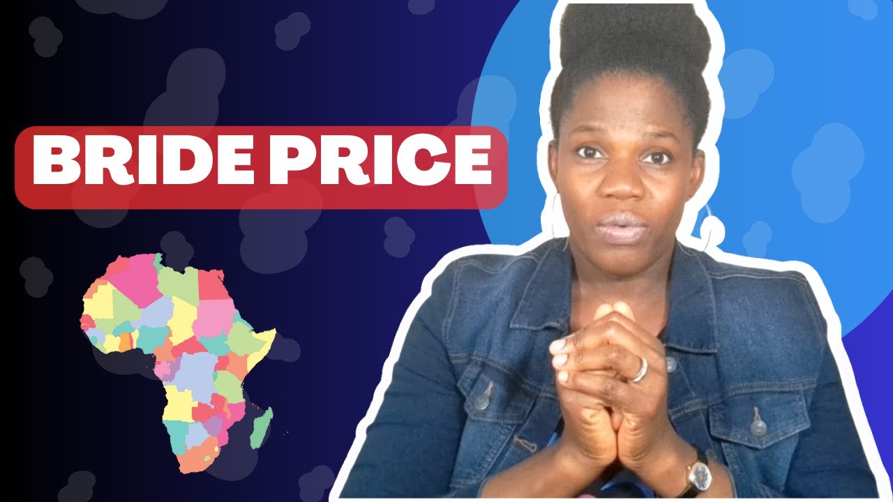 Why Bride price in Africa is destroying us. Part 2