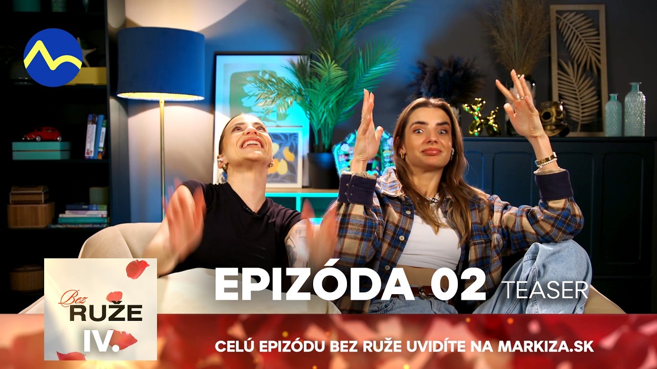 Bez ruže IV. #02| večer po epizóde na webe markiza.sk | Ruža pre nevestu IV. (teaser)