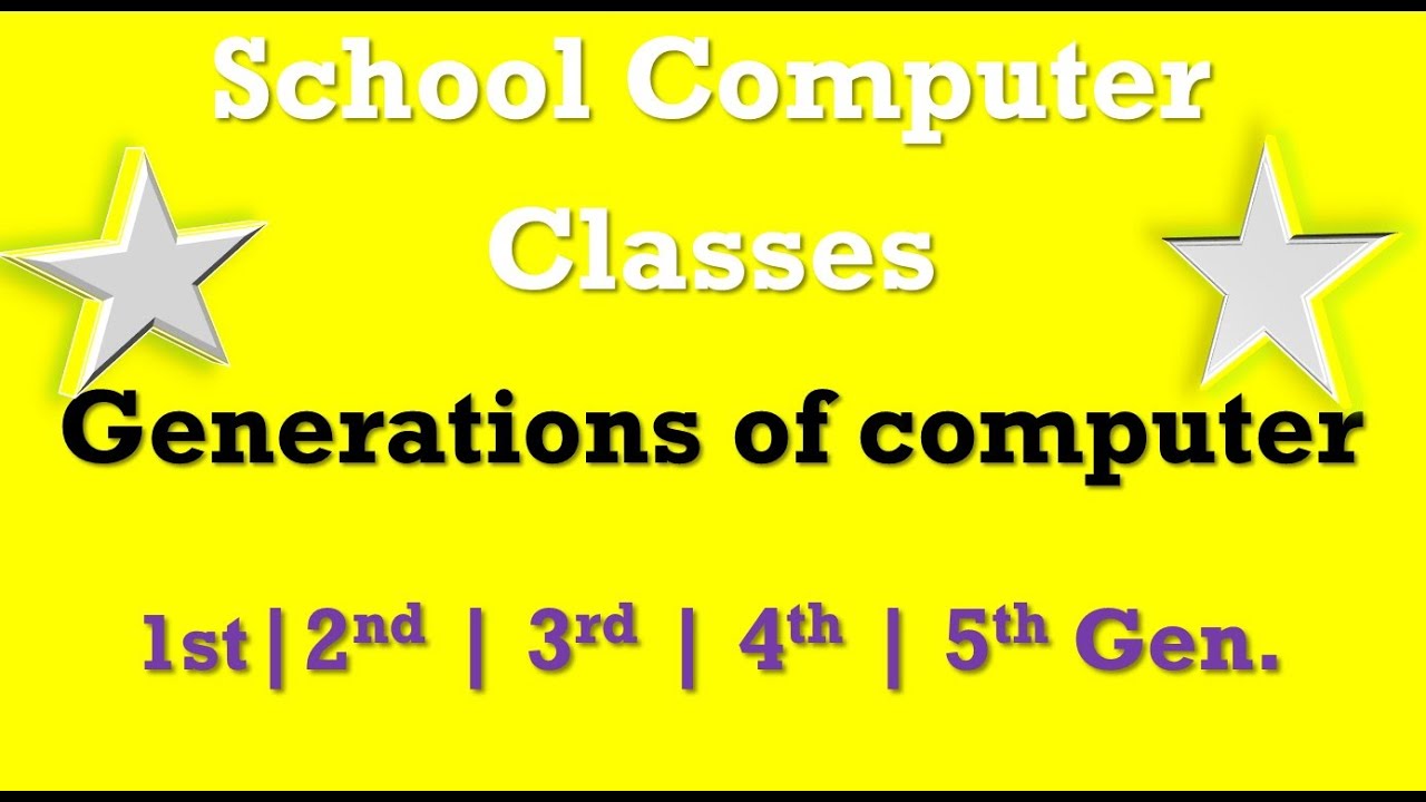 Generation of Computer | Computer generation 1st 2nd 3rd 4th and 5th generation | Basics of computer