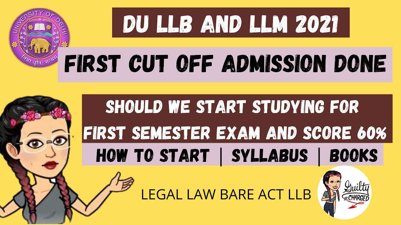 DU LLB AND LLM 2021 | ADMISSION DONE | WHAT NEXT | SHOULD WE START STUDY?