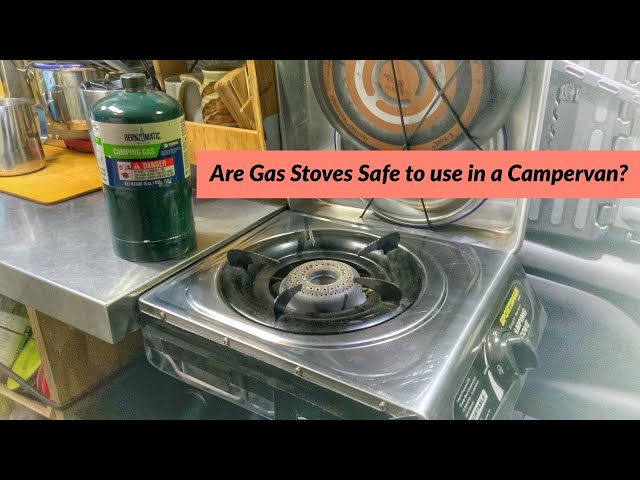 Are Gas Stoves Safe to use in a Campervan? - YouTube