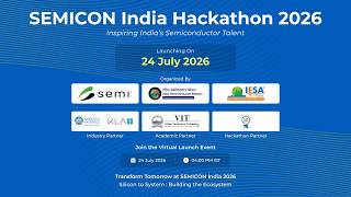 Hackathon 2026 Pre - Launch Event  Organized as part of SEMICON India 2026