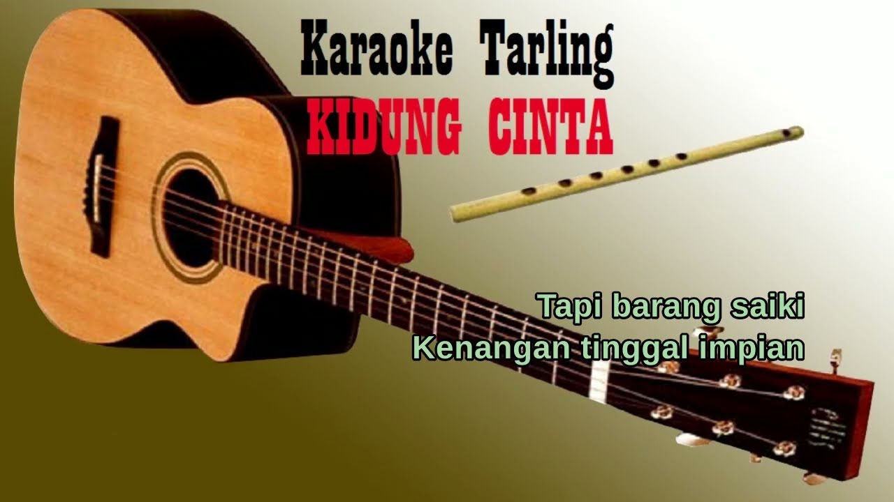 Tarling KIDUNG CINTA (karaoke lirik)