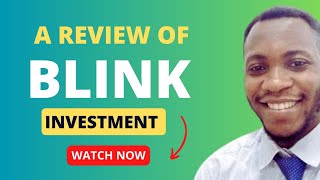 A Review Of Blink Investment See Withdrawal Proof
