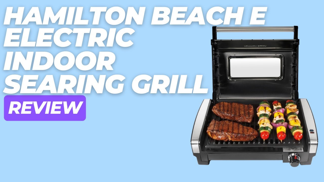 Обзор электрического гриля Hamilton Beach для жарки в помещении