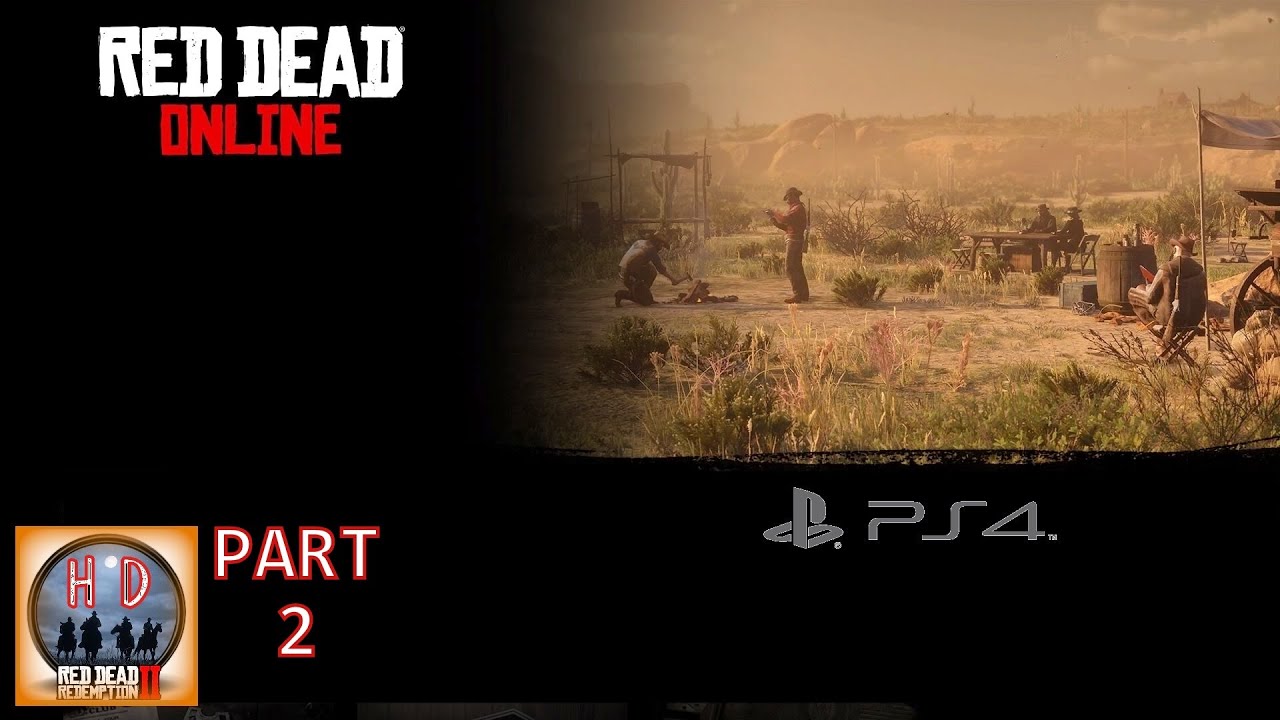 Red Dead Online Walkthrough Part 2 [PS4] 100 YouTube