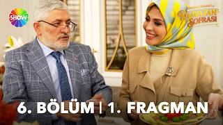 TV Programları Şükran Kaymak'la Ramazan Sofrası 6. Bölüm Fragmanı - Ön İzleme Detayları