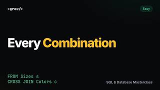 Every Size Color Combination | SQL Interview Question (CROSS JOIN, Cartesian) | GrowAsEngineers