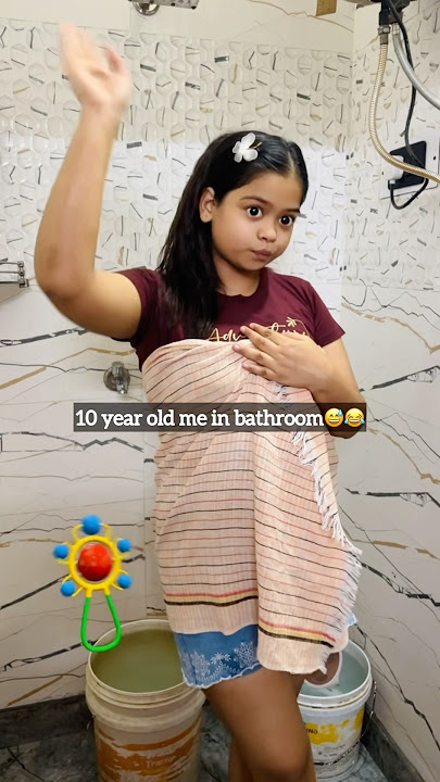 10 year old me in bathroom😅😂|| #like #firstshortvideo #shorts #comedy #viralvideos #foryou
