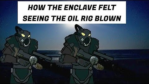 How The Enclave felt seeing the Oil Rig blown up