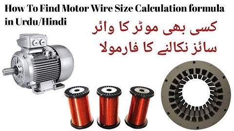 All Types Motor Rewinding (SWG) Wire Size Calculation Formula/ Motor Winding Calculation