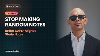 Stop Making Random Notes | Build CAPS-Aligned Study Summaries with AI