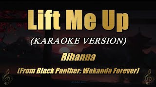 Lift Me Up - Rihanna (Karaoke)