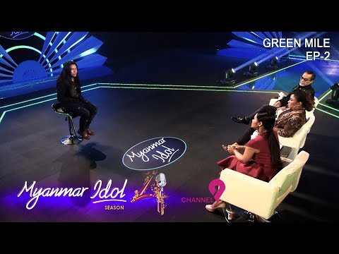 myanmar-idol-season-4-2019-|-episode-8-|green-mile(ep-3)