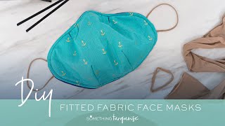 How To Make Fitted Fabric Face Masks