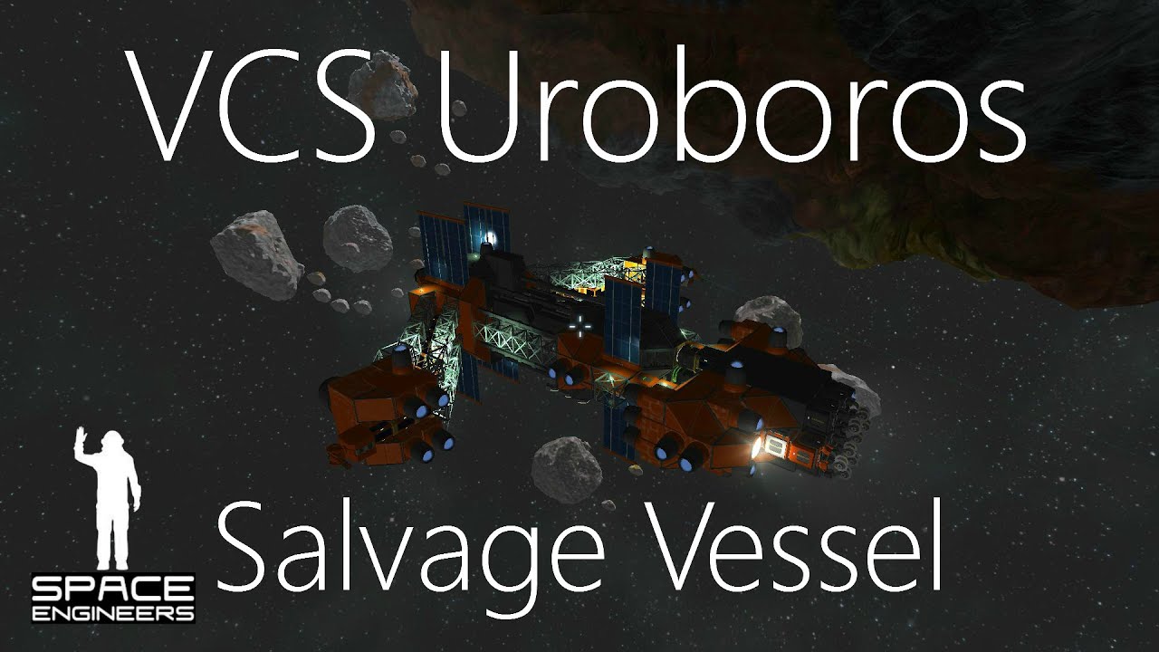 Space Engineers - Void Corp (Episode 1): Uroboros Salvage Vessel - YouTube