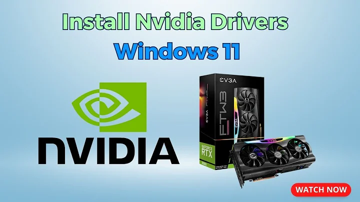 Complete Guide: Installing NVIDIA Drivers on Windows 11
