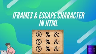 HTML iFrames & Escape Characters