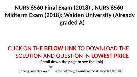 NURS 6560 Final Exam , NURS 6560 Midterm Exam (2020): Walden University (SCROLL, CLICK BELOW LINK)