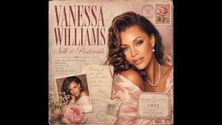 Vanessa Williams (1994) — Peaceful Sunday Vibes & Golden Love Stories  Luxurious R&B Warmth Inspired