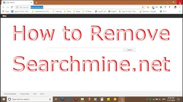 How to Remove Searchmine.net Hijacker from Browsers (Chrome, Firefox, Edge)