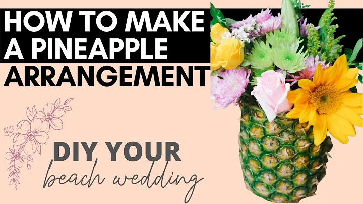 Make a Pineapple Flower Arrangement | The Perfect Flower Centerpiece