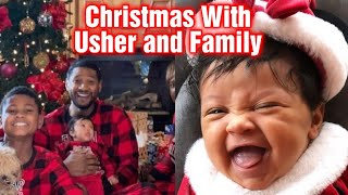 Christmas With Usher and Family 🎄 Baby Sovereign&#39;s First Christmas 🎄