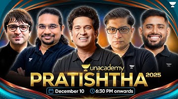 Unacademy PRATISHTHA 2025 | A Decade of Trust. A Journey of Dreams. One Direction.