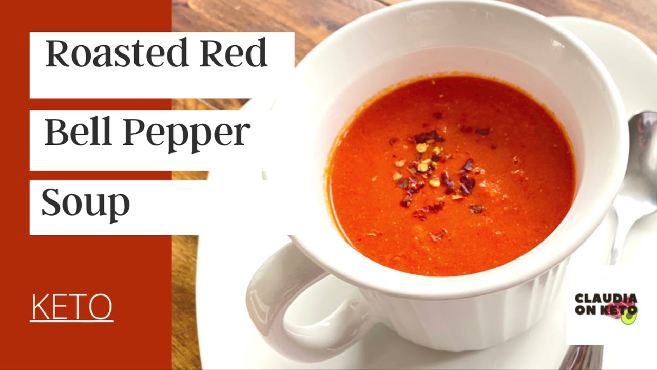 Low carb Red Bell Pepper Soup YouTube
