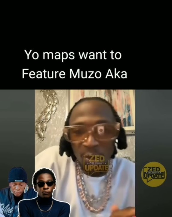 Yo Maps want to Feature Muzo Aka alphonso