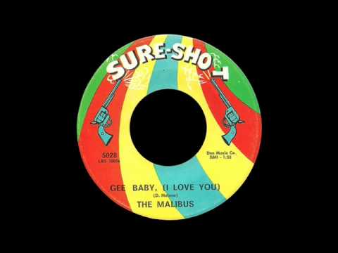 The Malibus - Gee Baby, (I Love You)