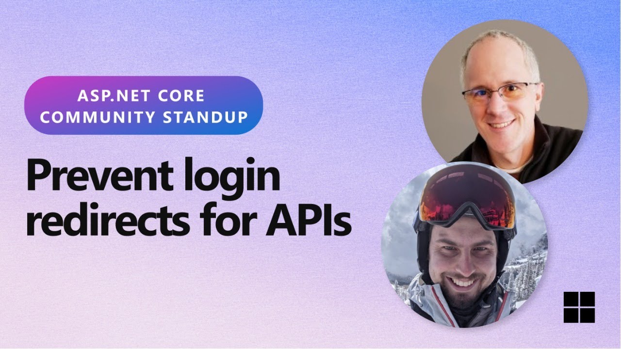 ASP.NET Community Standup - Prevent login redirects for APIs