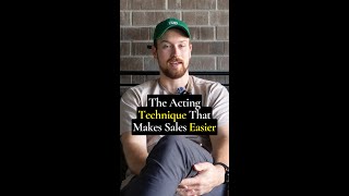 The Acting Technique That Makes Sales Easier #shorts