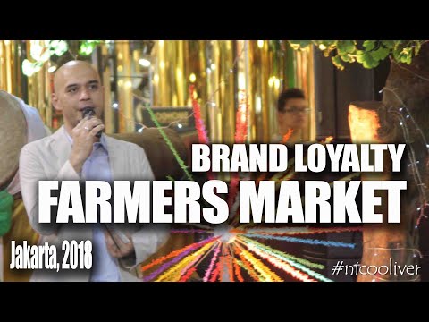 BRAND LOYALTY FARMERS MARKET - JAKARTA, 2018 ~ VIDEO PROFILE NICO OLIVER