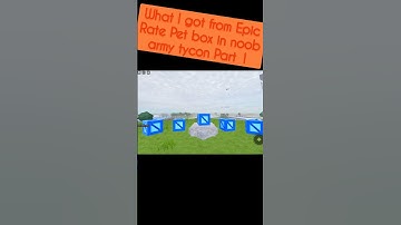 What I got from Epic Rate pet box part 1 | Noob army tycoon Roblox