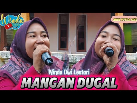 MANGAN DUGAL ❗ WINDA DWI LESTARI || ANDI PUTRA 1 || GEMBOR BLOK CIMAHI PAGADEN