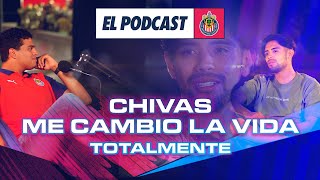 'CHIVAS ME CAMBIÓ LA VIDA' Ricardo Marín | El Podcast de Chivas