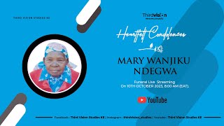 Celebrating the life of Mary Wanjiku Ndegwa