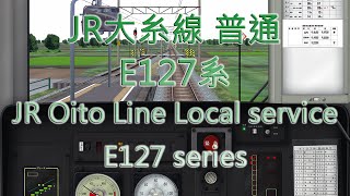 【BVE5】JR大糸線普通列車 - E127系 | JR Oito Line Local service with E127 series