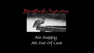 All Out Of Love (BlackRoomRe-Construction) - Air Supply