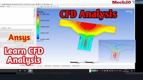 CFD analysis Tutorial in details | Ansys CFD Analysis on Ansys | Mech20 Tech