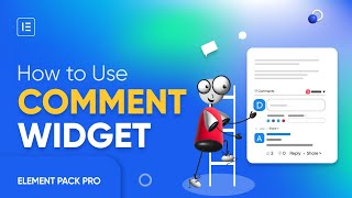 How to Use Comment Widget by Element Pack in Elementor